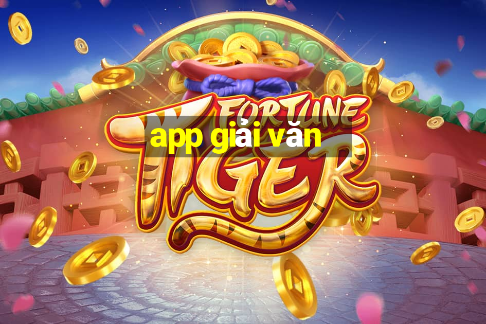 app giải văn