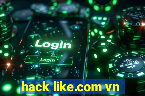 hack like.com vn