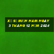 xổ số miền nam ngày 3 tháng 12 năm 2024