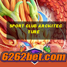 sport club architecture