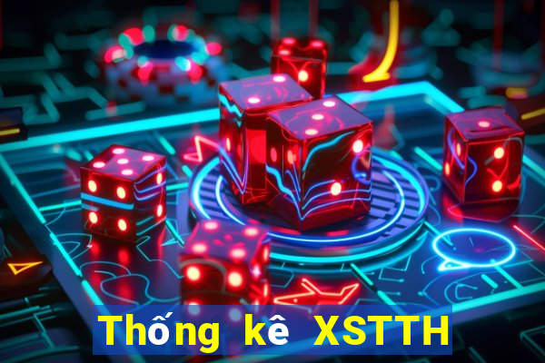 Thống kê XSTTH ngày 4