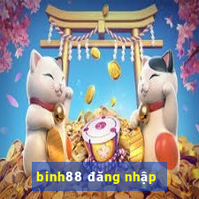 binh88 đăng nhập