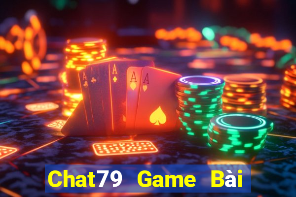 Chat79 Game Bài 247 Club