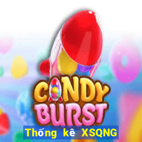 Thống kê XSQNG ngày mai