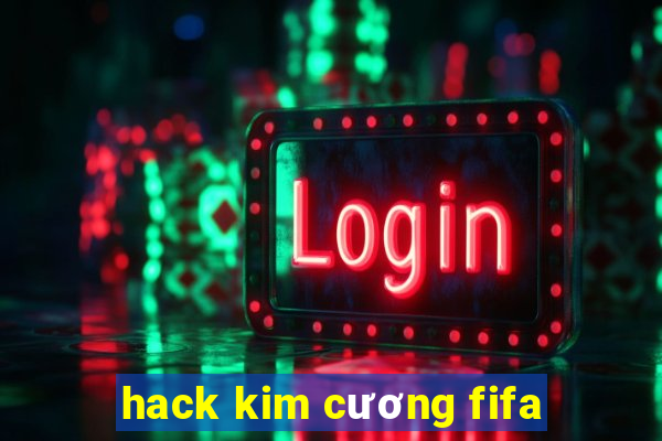 hack kim cương fifa