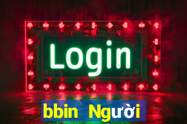 bbin Người thật Đăng nhập