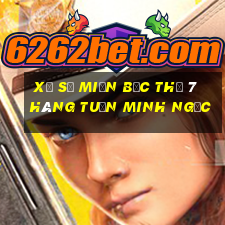 xổ số miền bắc thứ 7 hàng tuần minh ngọc