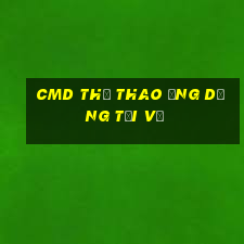 cmd thể thao ứng dụng tải về