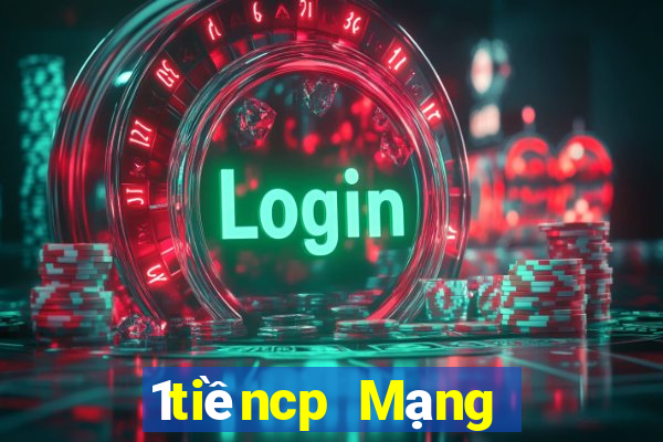 1tiềncp Mạng chính thức