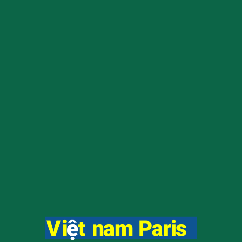 Việt nam Paris