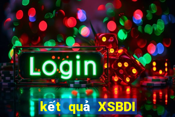 kết quả XSBDI ngày 31