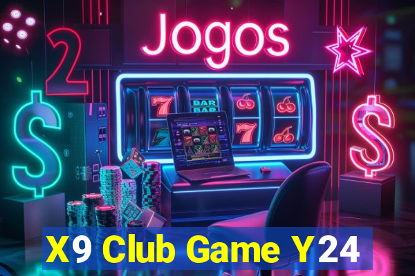 X9 Club Game Y24