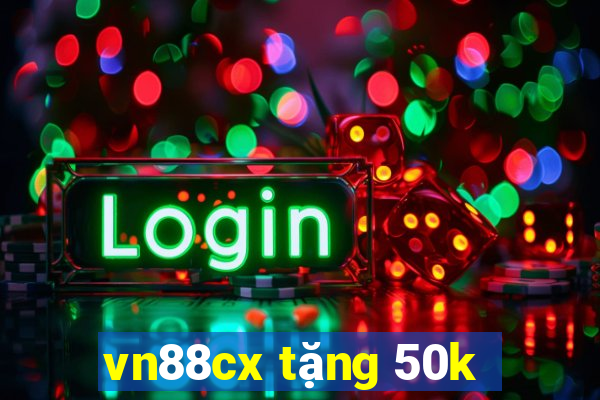 vn88cx tặng 50k