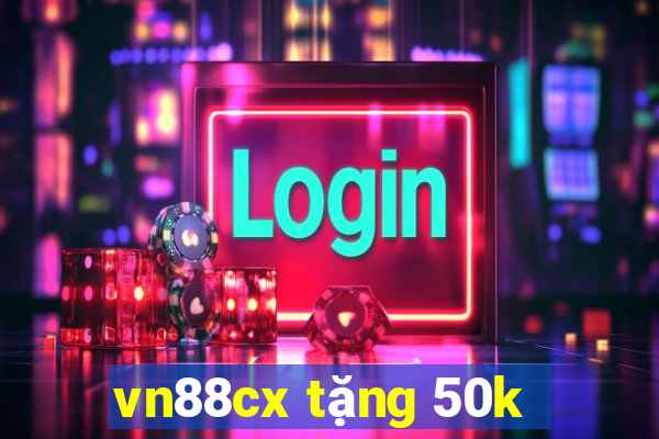 vn88cx tặng 50k