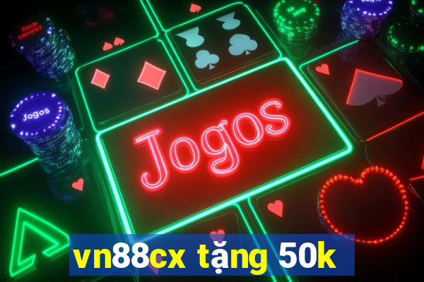 vn88cx tặng 50k