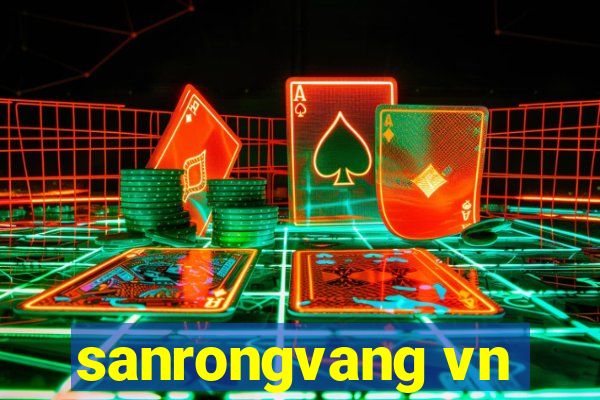 sanrongvang vn