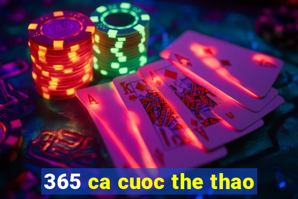 365 ca cuoc the thao