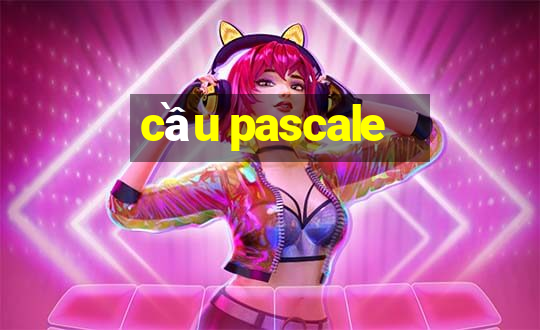 cầu pascale