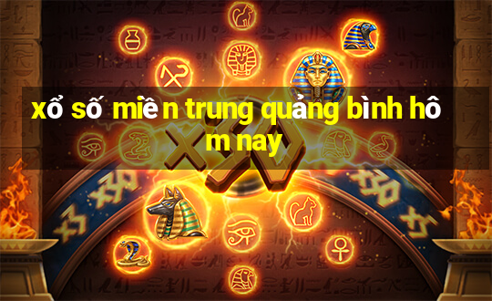 xổ số miền trung quảng bình hôm nay