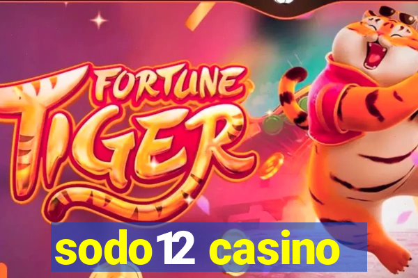 sodo12 casino