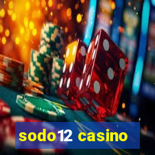 sodo12 casino