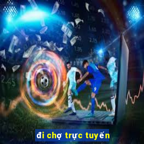 đi chợ trực tuyến