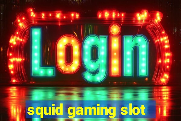 squid gaming slot