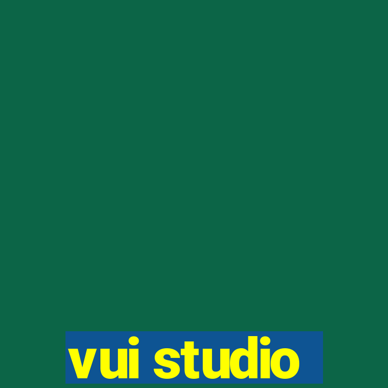 vui studio