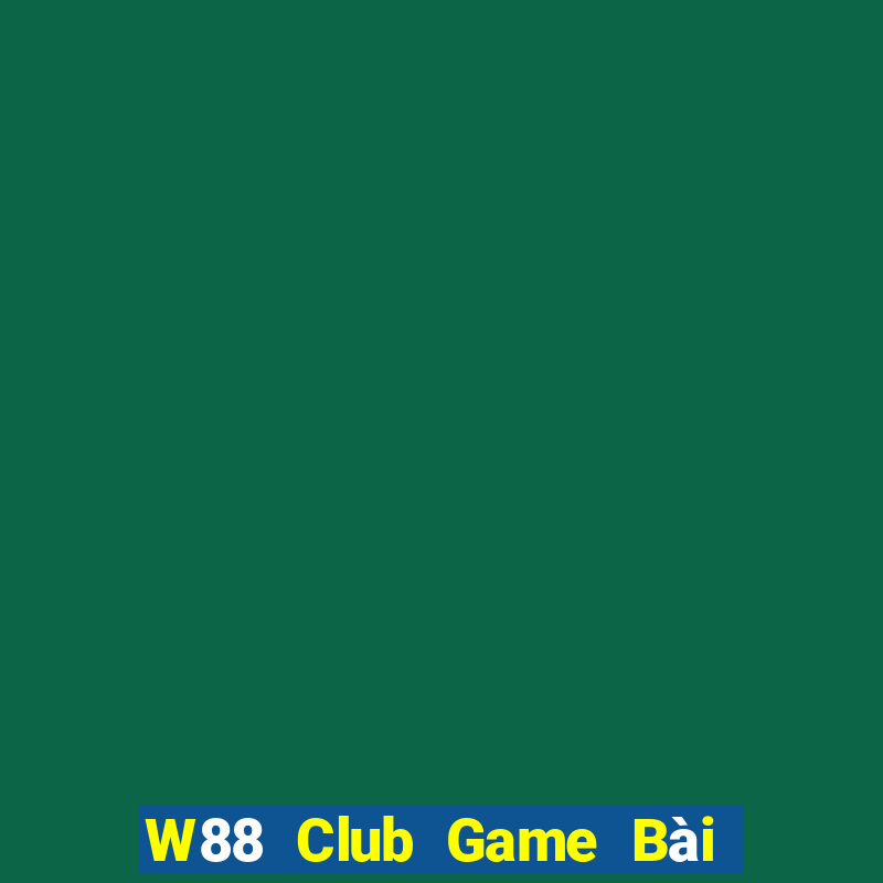 W88 Club Game Bài Nạp Sms