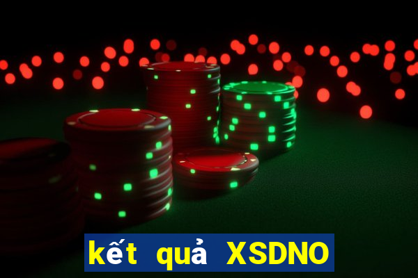 kết quả XSDNO ngày 25