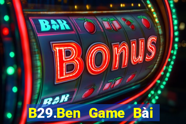 B29.Ben Game Bài 3C Cho Ios