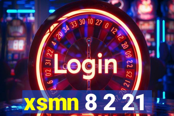 xsmn 8 2 21