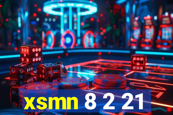 xsmn 8 2 21