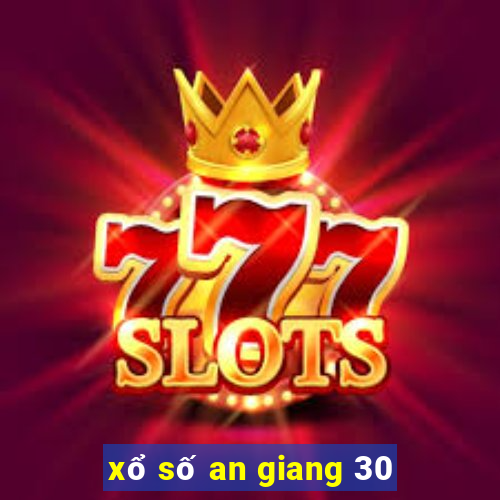 xổ số an giang 30