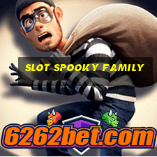 slot spooky family