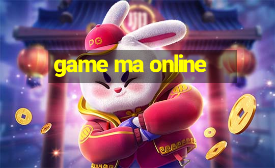 game ma online