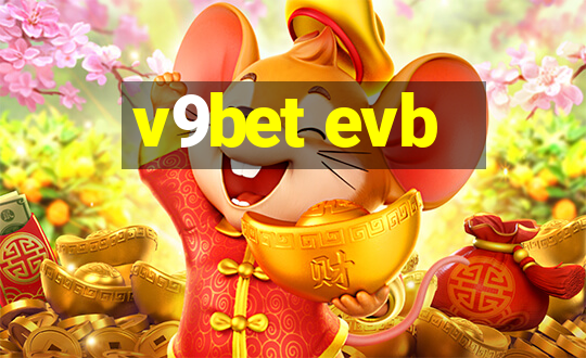 v9bet evb