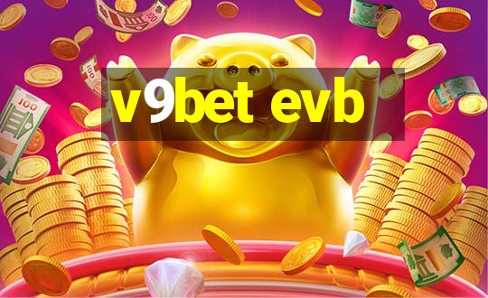 v9bet evb