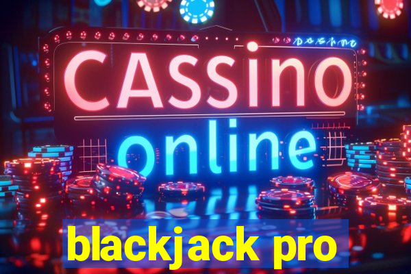 blackjack pro