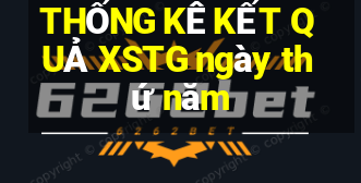 THỐNG KÊ KẾT QUẢ XSTG ngày thứ năm