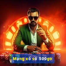 Mạng xổ số 500go