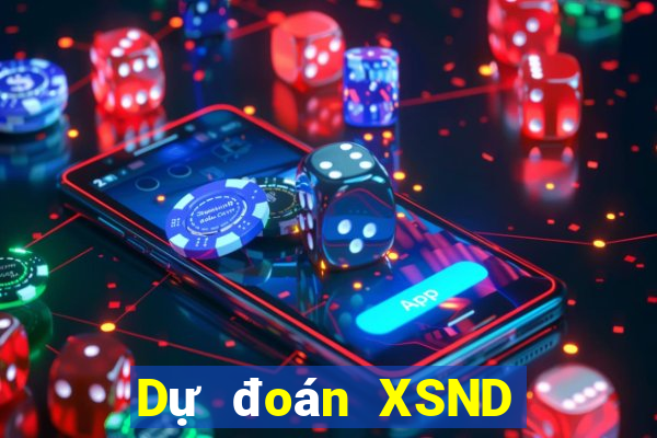 Dự đoán XSND ngày 24