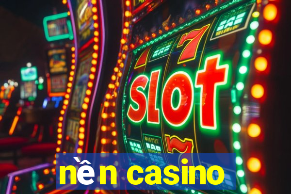 nền casino