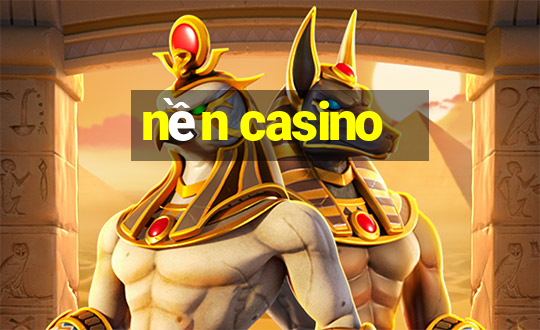 nền casino