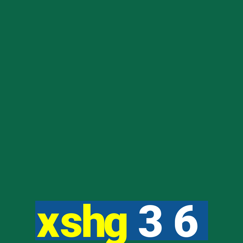 xshg 3 6