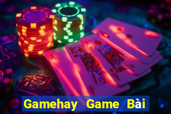 Gamehay Game Bài 3 Cây Đổi Thưởng