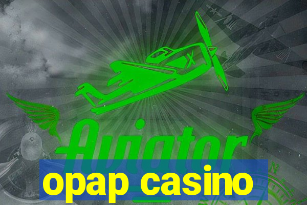 opap casino