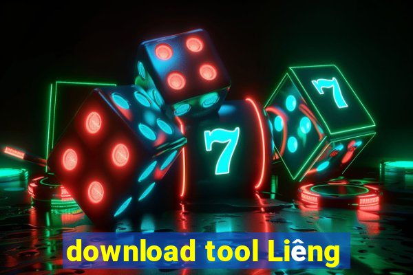 download tool Liêng