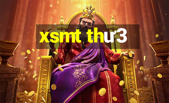 xsmt thư3