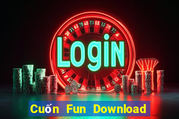 Cuốn Fun Download Game Đánh Bài